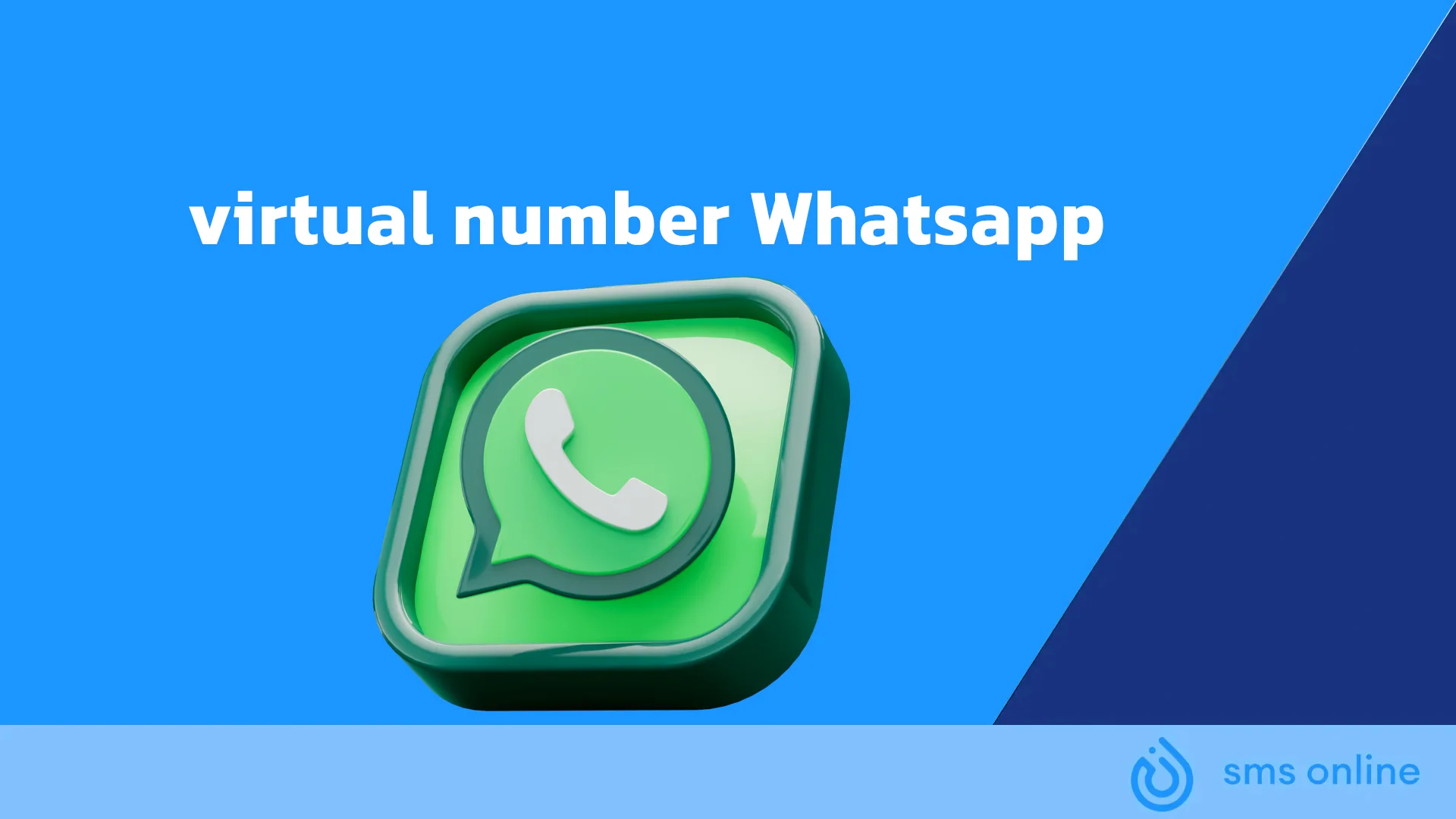 How Does virtual phone number Work with WhatsApp?